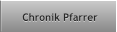 Chronik Pfarrer Chronik Pfarrer