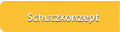 Schutzkonzept Schutzkonzept